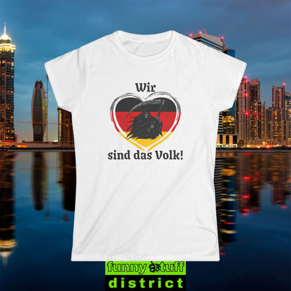 Softstyle T-Shirt für Damen Motiv Wir sind das Volk von vorne in weiß