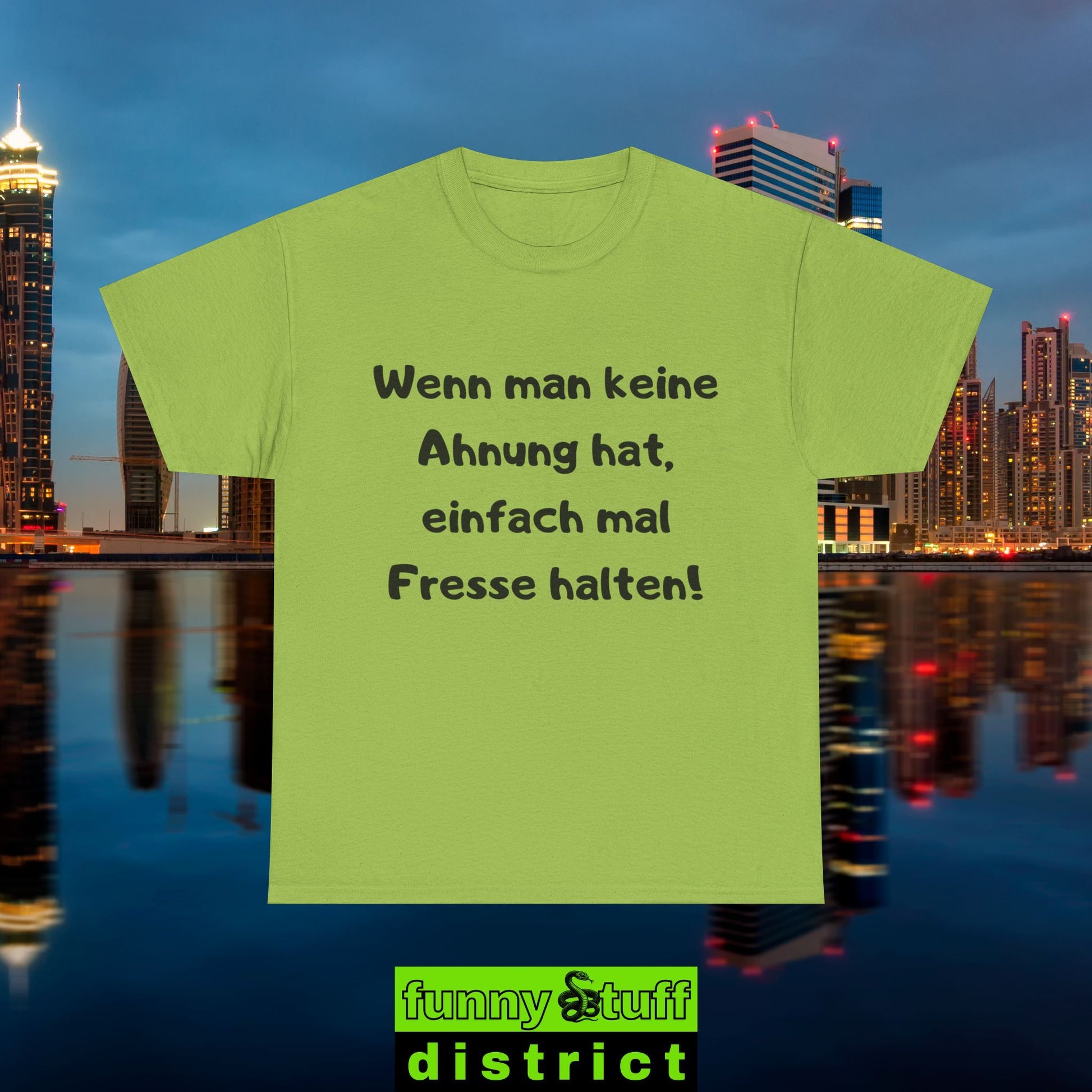 T-Shirt Baumwolle Motiv Wenn man keine Ahnung hat in kiwigrün