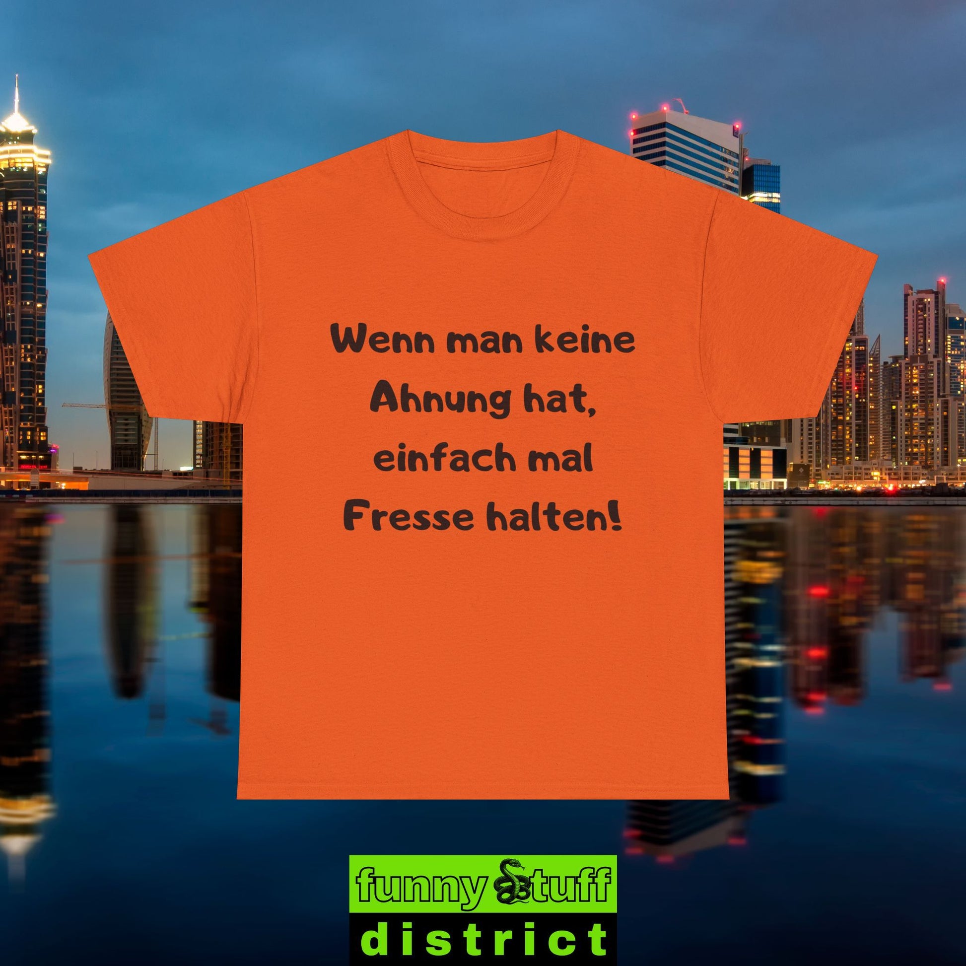 T-Shirt Baumwolle Motiv Wenn man keine Ahnung hat in orange